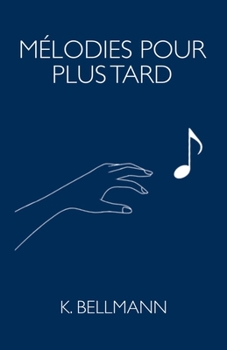 Paperback Mélodies pour plus tard [French] Book