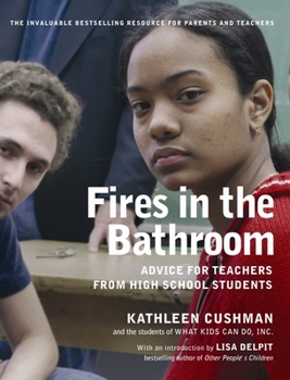 Paperback Fires in the Bathroom: Advice for Teachers from High School Students Book