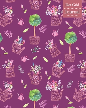 Paperback Dot Grid Journal: Notebook Planner with Spring Garden Themed Cover Design Book