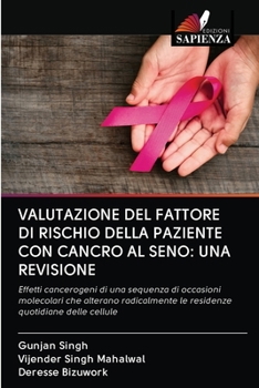 Paperback Valutazione del Fattore Di Rischio Della Paziente Con Cancro Al Seno: Una Revisione [Italian] Book