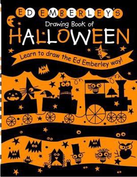 Ed Emberley's Drawing Book of Halloween (Ed Emberley Drawing Books) - Book  of the Ed Emberley Drawing Books