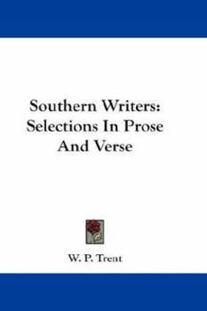 Paperback Southern Writers: Selections In Prose And Verse Book