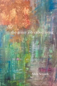 Paperback The Grimy Job Called Living Book