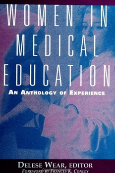 Paperback Women in Medical Education: An Anthology of Experience Book