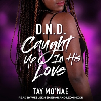 Audio CD Dnd: Caught Up in His Love Book