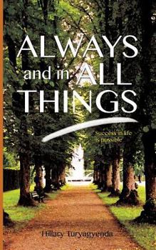 Paperback Always and In All Things Book