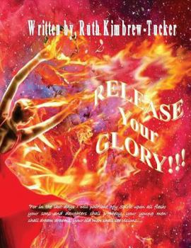 Paperback Release Your Glory: The Revival of Modern Day Dance Movement Book