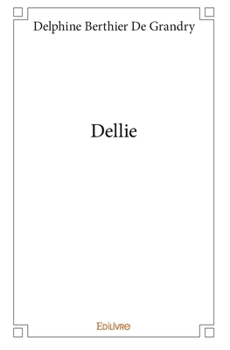 Paperback Dellie [French] Book