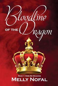 Paperback Bloodline of the Dragon: Here Be Dragons Book