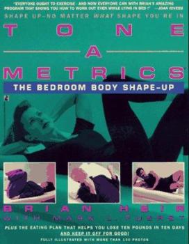 Paperback Tone-A-Metrics: The Bedroom Body Shape-Up Book