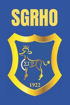 Paperback Sgrho: blank lined journal for sigma gamma rho sorority Book