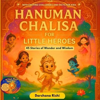 Hanuman Chalisa for Little Heroes: 45 Stories of Wonder and Wisdom