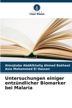 Paperback Untersuchungen einiger entzündlicher Biomarker bei Malaria [German] Book
