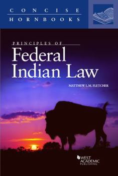 Paperback Principles of Federal Indian Law (Concise Hornbook Series) Book