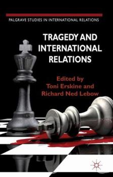 Hardcover Tragedy and International Relations Book