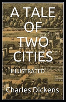 Paperback A Tale of Two Cities Illustrated Book