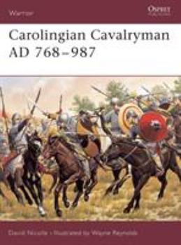 Paperback Carolingian Cavalryman AD 768-987 Book