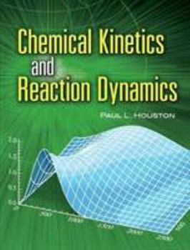 Paperback Chemical Kinetics and Reaction Dynamics Book