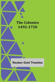 Paperback The Colonies 1492-1750 Book