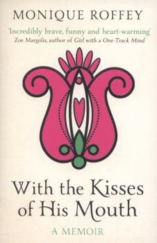 Paperback With the Kisses of His Mouth Book