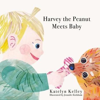 Paperback Harvey the Peanut Meets Baby Book