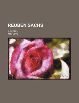 Reuben Sachs; A Sketch