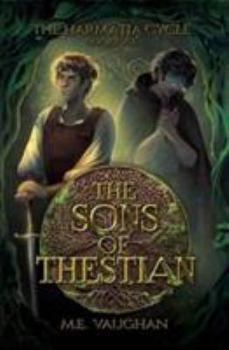 Paperback The Sons of Thestian (The Harmatia Cycle) Book