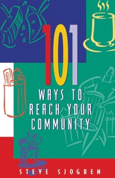 Paperback 101 Ways to Reach Your Community Book