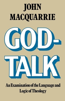 Paperback God-Talk: An Examination of the Language and Logic of Theology Book