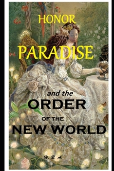 Paperback Honor Paradise and the Order of the New World Book
