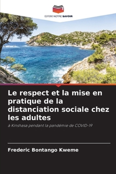 Le respect et la mise en pratique de la distanciation sociale chez les adultes (French Edition)