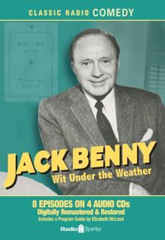 Audio CD Jack Benny: Wit Under the Weather Book