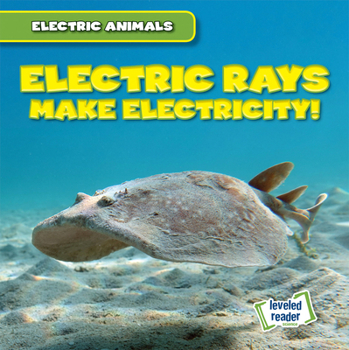 Paperback Electric Rays Make Electricity! Book