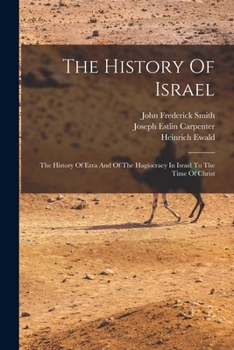 Paperback The History Of Israel: The History Of Ezra And Of The Hagiocracy In Israel To The Time Of Christ Book