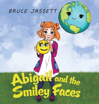 Hardcover Abigail and the Smiley Faces Book