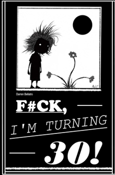 Paperback F#ck, I'm Turning 30! Book