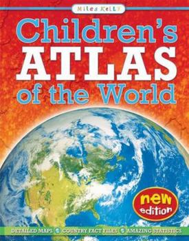 Paperback Children's Atlas of the World, New Edition: Detailed Maps, Country Fact Files, Amazing Statistics Book