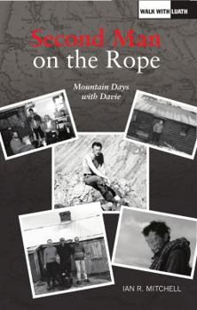 Paperback Second Man on the Rope: Mountain Days with Davie Book
