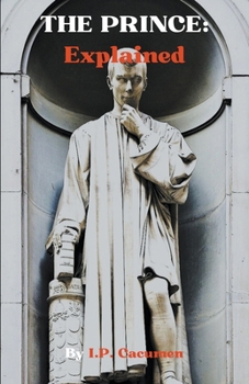 Paperback The Prince: Explained Book