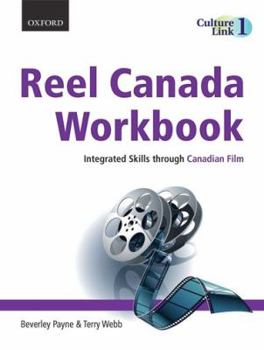 Paperback Reel Canada Workbook: Integrated Skills Through Canadian Film Book