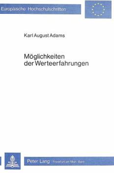 Paperback Moeglichkeiten Der Werteerfahrungen: Gewissensbildung Und Die Methode Der Gruppendynamik [German] Book