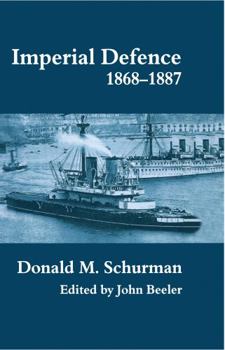 Hardcover Imperial Defence, 1868-1887 Book