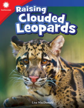 Paperback Raising Clouded Leopards Book