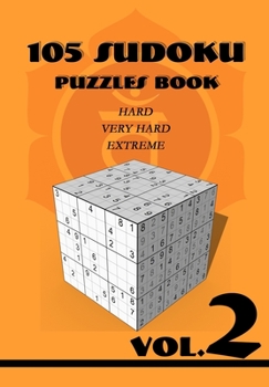 Paperback 105 Sudoku Puzzles Book: Hard, Very Hard, Extreme Vol 2 Book