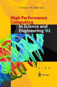 Paperback High Performance Computing in Science and Engineering '02: Transactions of the High Performance Computing Center Stuttgart (Hlrs) 2002 Book