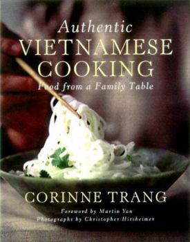 Hardcover Authentic Vietnamese Cooking: Food from a Family Table Book