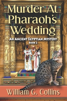 Paperback Murder At Pharaoh's Wedding: An Ancient Egyptian Mystery Book