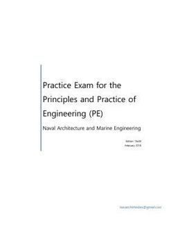 Paperback Practice Exam for the Principle and Practice of Engineering (PE) - Naval Architecture Book
