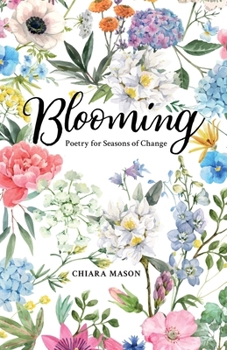 Paperback Blooming: Poetry for Seasons of Change Book
