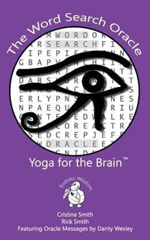 Paperback The Word Search Oracle: Yoga for the Brain Book